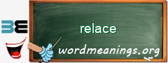 WordMeaning blackboard for relace